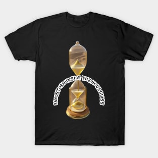 Sandstorm inside the hour glass T-Shirt